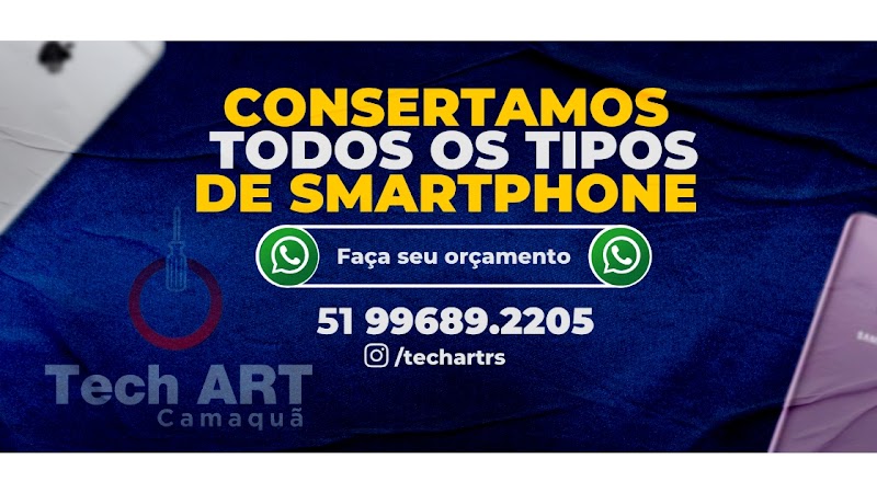 TECH ART CAMAQUÃ Manutenção de Celulares